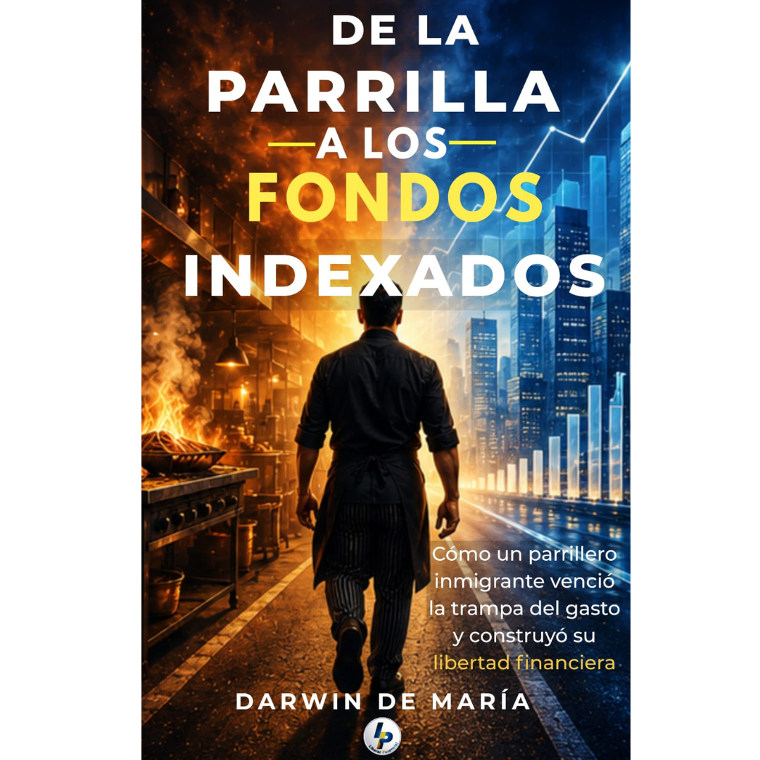 De la Parrilla a los Fondos Indexados