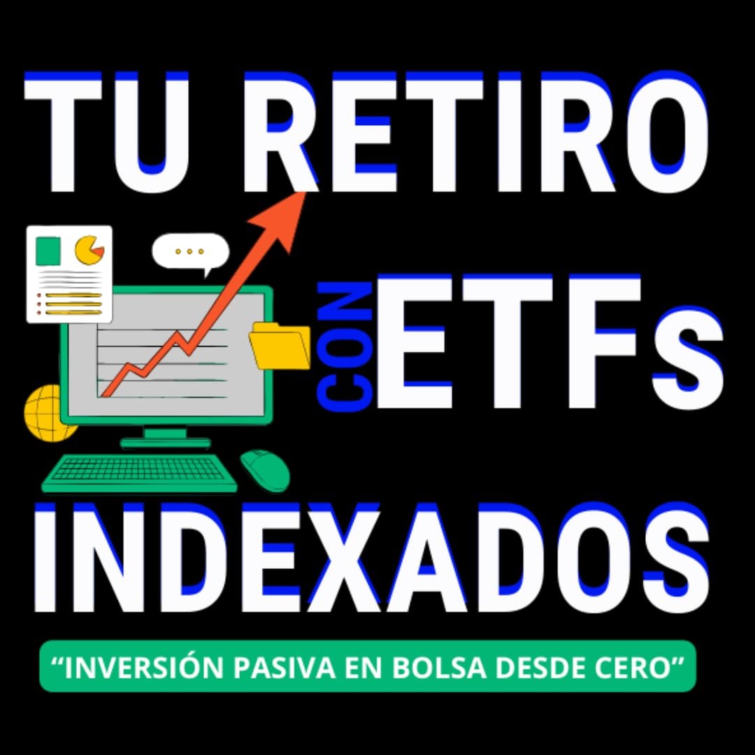 Tu Retiro con ETFs Indexados