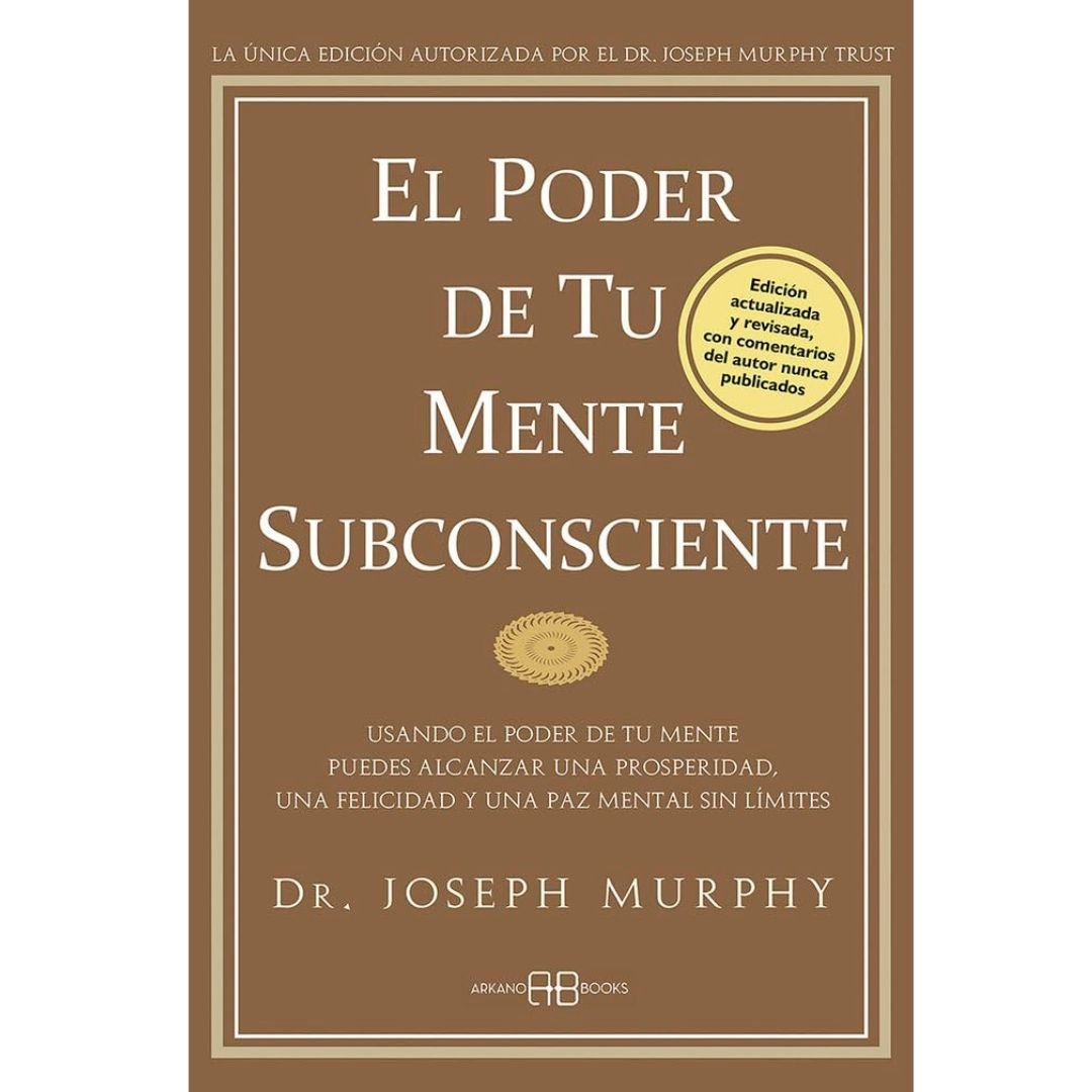 El poder de tu mente subconsciente